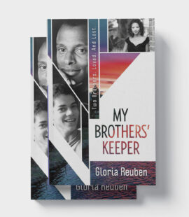 2 Copies of My Brothers’ Keeper: Two Brothers. Loved. And Lost.